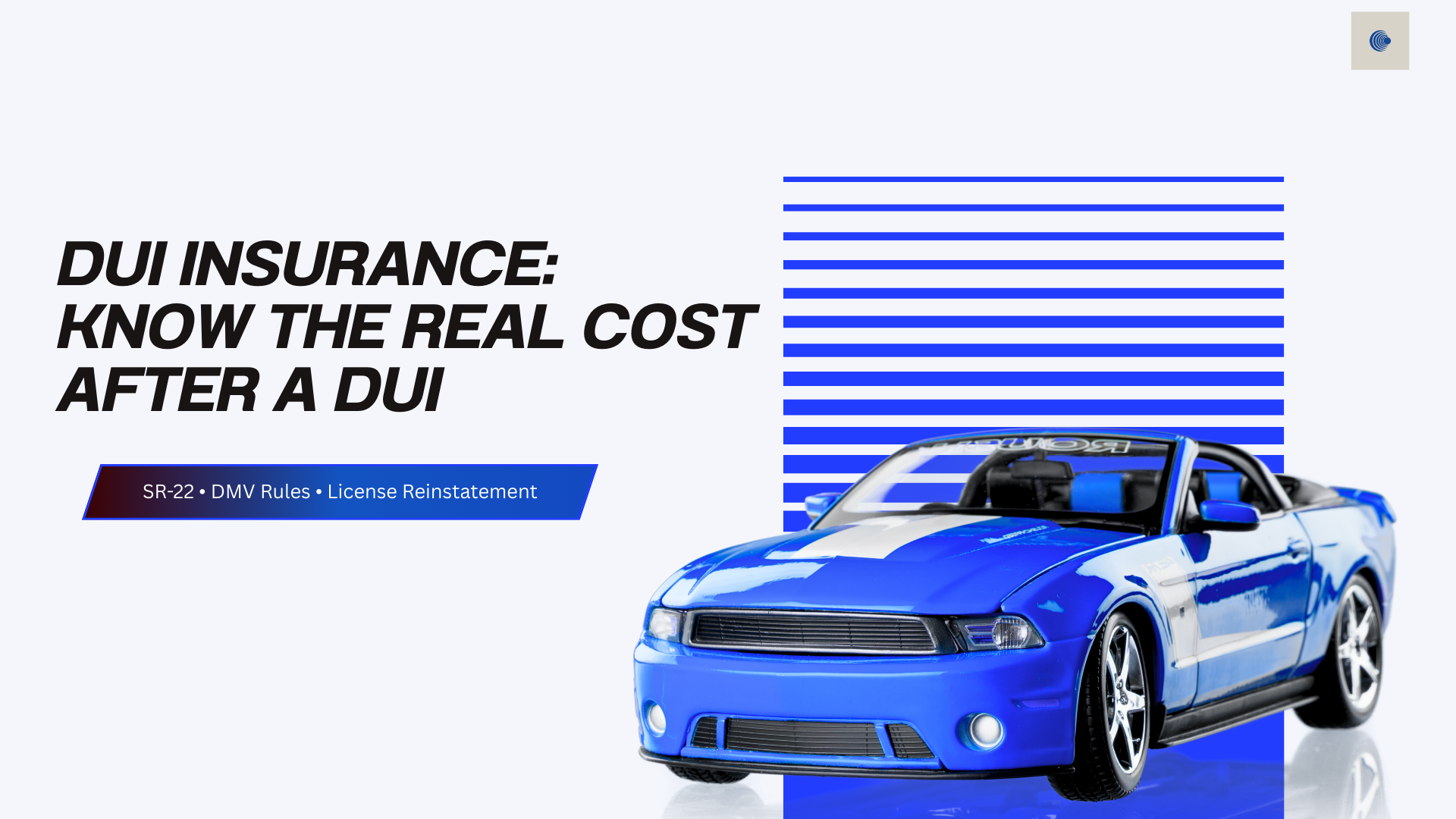 DUI Insurance Know the Real Cost After a DUI